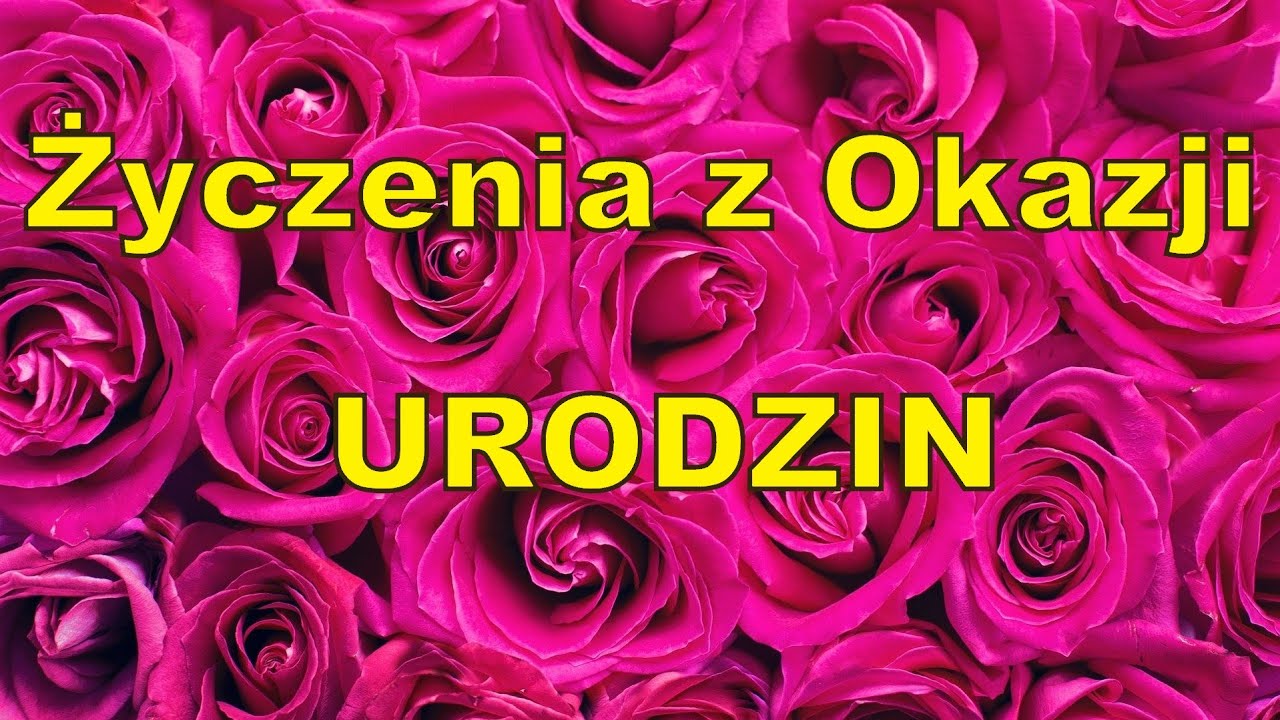 Piękne życzenia urodzinowe | Życzenia na urodziny