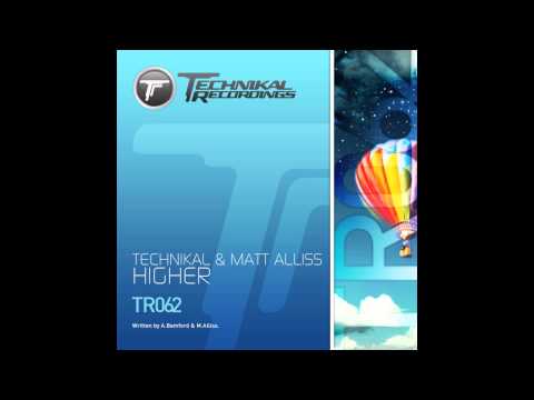 Matt Alliss, Technikal - Higher (Original Mix) [Technikal Recordings]