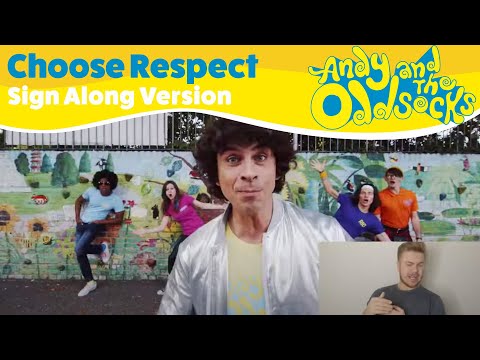 Andy and the Odd Socks - Choose Respect (Sign Along Version)