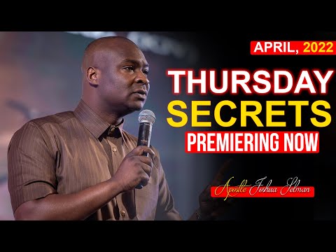 THURSDAY SECRETS, 21ST APRIL 2022 | APOSTLE JOSHUA SELMAN | Commanding Your Morning