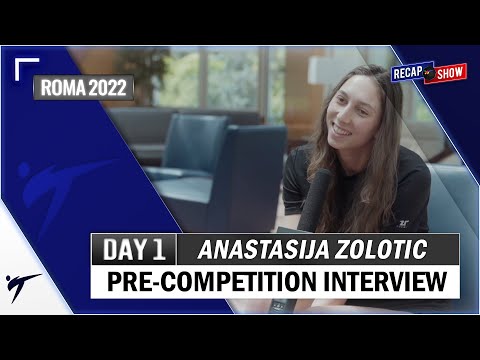ANASTASIJA ZOLOTIC PRE-COMPETITION INTERVIEW - ROMA 2022 WT GRAND PRIX