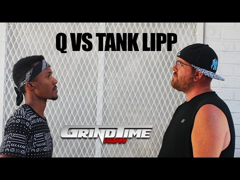 Q vs Tank Lipp