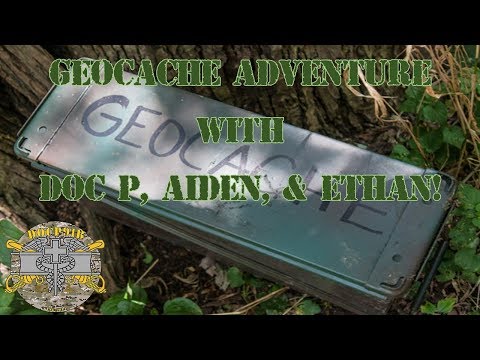 Geocache Adventures with Doc P, Aiden, & Ethan!