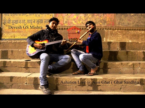 Devesh GS Mishra Aahatien Live@ Assi Ghat (Ghat Sandhya)
