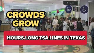 Houston Hobby Airport TSA wait times stretch for hours amid staffing shortages