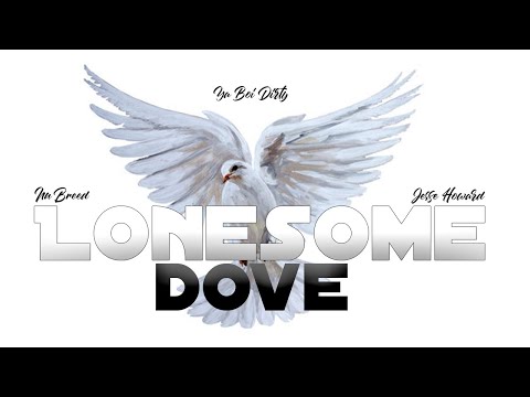 Lonesome Dove - Nu Breed & Jesse Howard feat. YaBoi Dirty