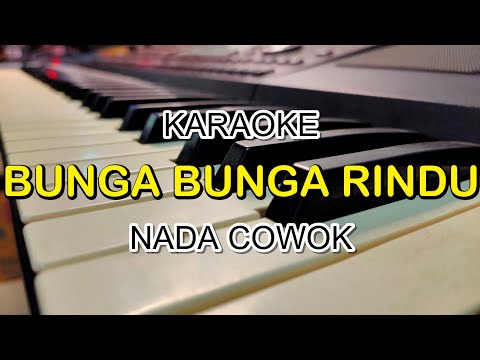 BUNGA BUNGA RINDU KARAOKE NADA COWOK KORG PA700
