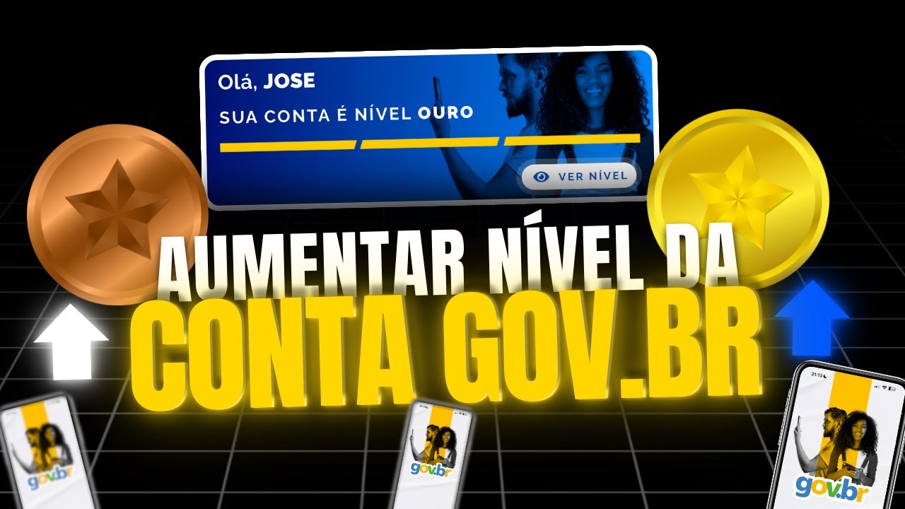 COMO AUMENTAR O NÍVEL DA CONTA GOV.BR PARA PRATA OU OURO!