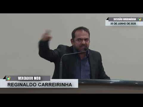 CMBTE - USO DE TRIBULA PELO VEREADOR REGINALDO CARREIRINHA - MDB
