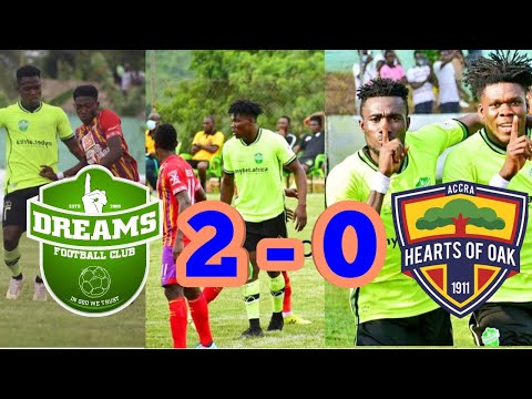 Dreams Fc vs Hearts of Oak (Gpl wk 22 Highlights)