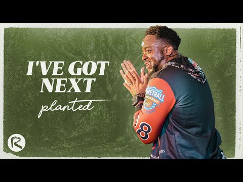 I've Got Next | Planted | Part 6 (Finale) | Jerry Flowers