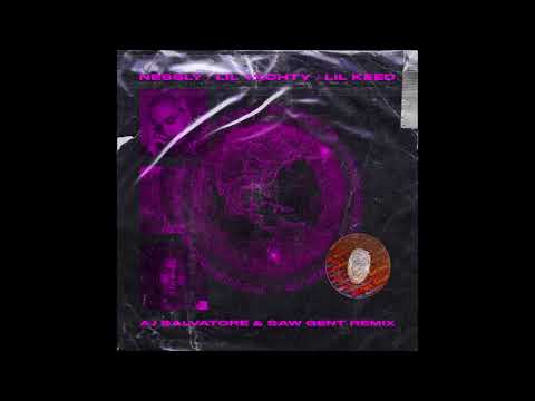 Nessly feat. Lil Yachty & Lil Keed - "Foreign Sheets (AJ Salvatore & Saw Gent Remix)"