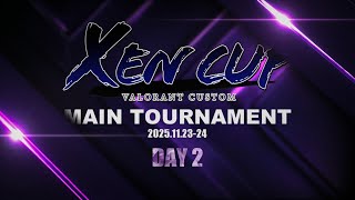 XENCUP 4th - MAIN TOURNAMENT-DAY 2
