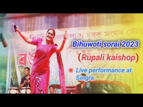 BIHUWOTI SORAI 2023 || Rupali Kaishop Bihu Song Live Performance