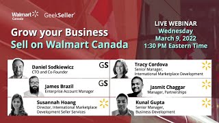 Sell on Walmart Canada Marketplace - Walmart and GeekSeller Webinar 2022