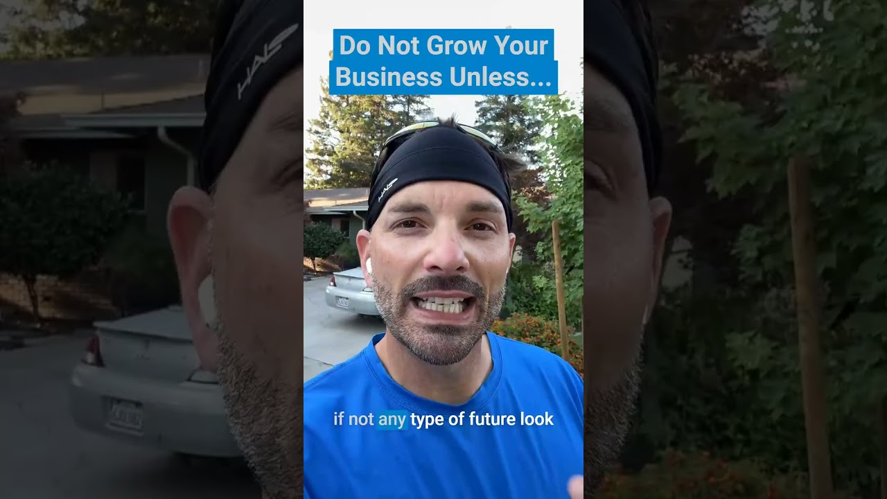 Don’t Grow Your Business Until You Do These 4 Things