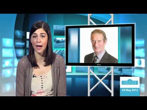 News Bulletin 4 May 2012 -- The Christian Institute
