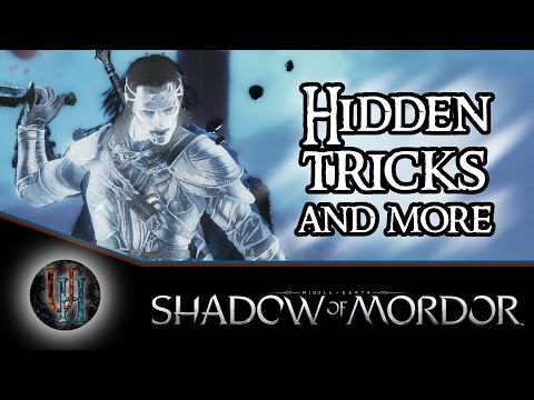 Middle-Earth: Shadow of Mordor - Hidden tricks and more