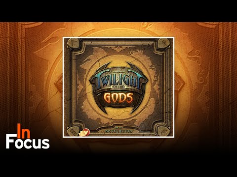 Twilight of the Gods: Age of Revelation - In Focus