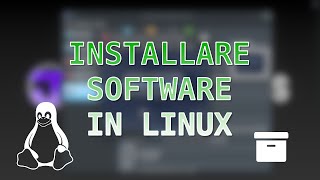 Installare Software in Linux