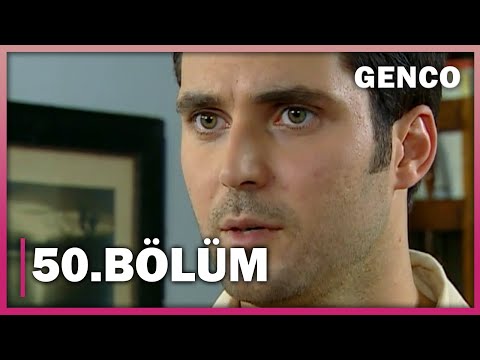 Genco 50. Bölüm - Full Bölüm