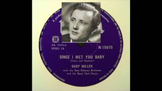 Gary Miller - Since I met you baby - 78 rpm