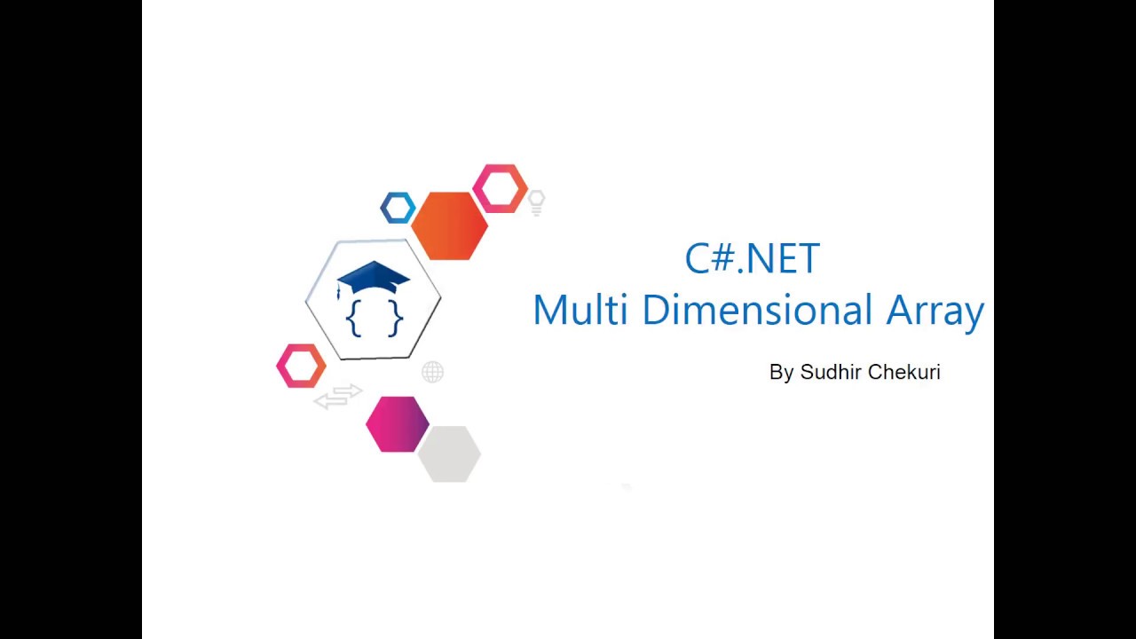 C# NET Tutorial - 9 - Multi dimensional array