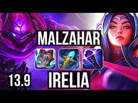 MALZAHAR vs IRELIA (MID) | 1.5M mastery, 7/2/8 | KR Diamond | 13.9