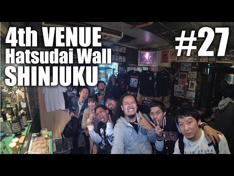 #27 Venue ke 4 Manggung di Jepang " HATSUDAI WALL SHINJUKU "