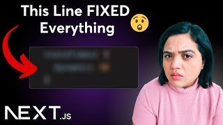 This One Line of Code Fixed My Slow Next.js App