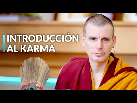 1.- Introducción al Karma (Karma 2.0) | Lama Rinchen Gyaltsen