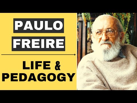 Paulo Freire’s Life, Work and Pedagogical Philosophy