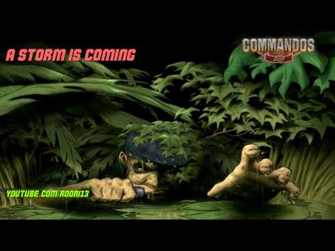 Commandos 2 OST - A storm is coming 29/29 [HD]