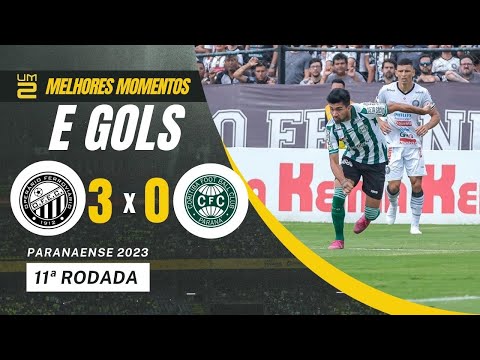 OPERÁRIO 3x0 CORITIBA - GOLS - PARANAENSE 2023