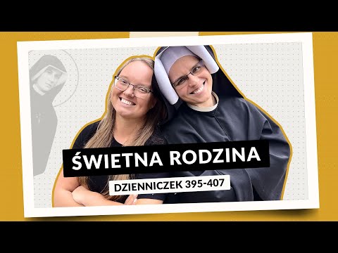 Zeszyty Miłości Pełne [#39] Świetna rodzina | Monika Guzewicz i s. Gaudia Skass