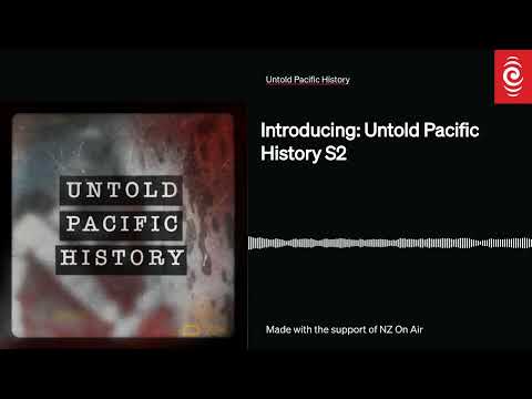 Introducing: Untold Pacific History S2