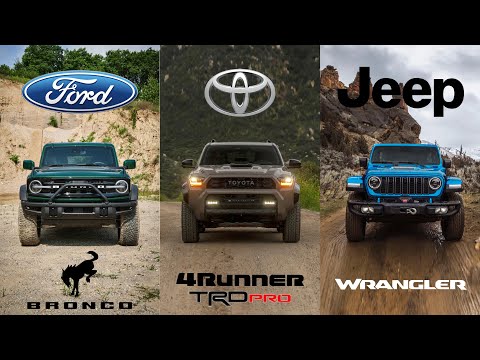 2025 Toyota 4Runner TRD Pro Vs Ford Bronco Wildtrak Vs Jeep Wrangler 4xe Rubicon