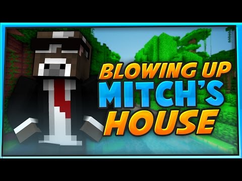 Blowing Up Mitch's House Prank