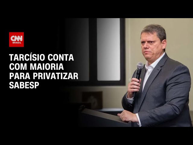 Tarcísio conta com maioria para privatizar Sabesp | CNN PRIME TIME