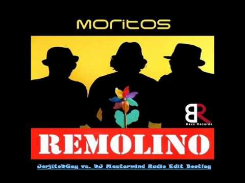 Moritos - Remolino (JorjitoDGey vs. DJ Mastermind Radio Edit Bootleg)