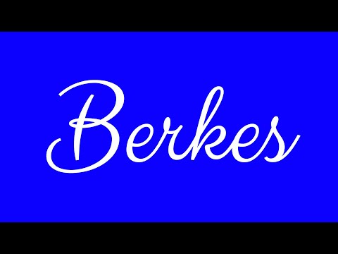 Learn how to Write the Name Berkes Signature Style in Cursive Writing