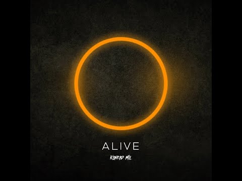 Konrad Mil - Alive (Official Audio) 2023