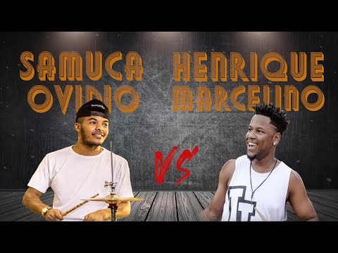 DUETO DE BATERAS - SAMUCA OVIDIO VS HENRIQUE MARCELINO