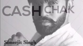 Cash Chak Shree Brar Dilpreet Dhillon Lyrical Video What’sapp Status Latest Punjabi Song 2018