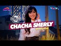 Chacha Sherly Soal Trio Macan Lagi Sayang Sayangnya Eh Ditinggalin