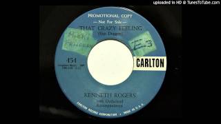 Kenneth (Kenny) Rogers - That Crazy Feeling (Carlton 454) [1958 teener]