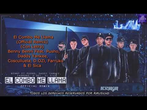El Combo Me Llama Letra - Benny Benni Ft. Pusho_ D