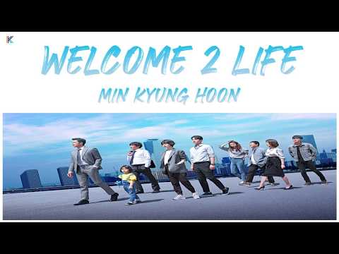 Welcome 2 Life - 민경훈 Min Kyung Hoon 웰컴2라이프 (Welcome 2 Life) OST Part 1 (Han/Rom/가사)