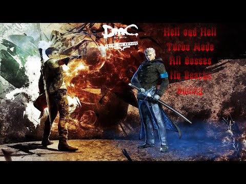 DmC Devil May Cry Definitive Edition - All bosses + ending [Hell and hell/Turbo mode/No deaths]