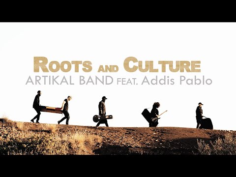 Artikal Band feat Addis Pablo - Roots & Culture (OFFICIAL VIDEO)